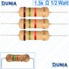 1.5k ohm 1/2 watt Half watt Resistor ±5% 1.5kΩ 1.5 Kohms 15000 ohms Carbon Film Resistance