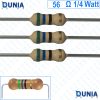 56 ohm 1/4 watt Quarter watt Resistor ±5% 56Ω 56 ohms 56000 ohms Carbon Film Resistance