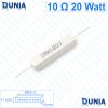 10 ohm 20 watt Five watt Resistor ±5% 10Ω 10 ohms Ceramic Cement Wirewound Resistance