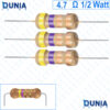 4.7 ohm 1/2 watt Half watt Resistor ±5% 4.7Ω 4.7 ohms 4R7 Carbon Film Resistance