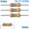 75K ohm 1/4 watt Quarter watt Resistor ±5% 75KΩ 75K ohms Carbon Film Resistance