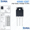 40N60 IGBT Transistor TO-3PN and TO-247 Package